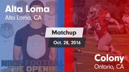 Matchup: Alta Loma High vs. Colony  2016