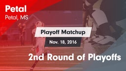 Matchup: Petal  vs. 2nd Round of Playoffs 2016