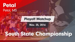 Matchup: Petal  vs. South State Championship 2016