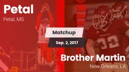 Matchup: Petal  vs. Brother Martin  2017