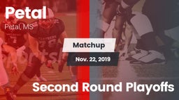 Matchup: Petal  vs. Second Round Playoffs 2019