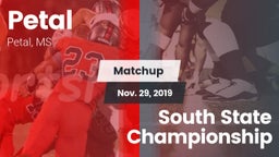 Matchup: Petal  vs. South State Championship 2019