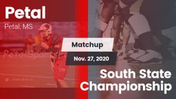 Matchup: Petal  vs. South State Championship 2020
