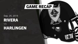 Recap: Rivera  vs. Harlingen  2015