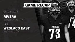 Recap: Rivera  vs. Weslaco East  2016