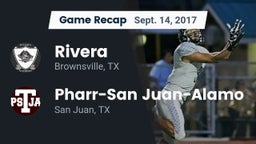 Recap: Rivera  vs. Pharr-San Juan-Alamo  2017