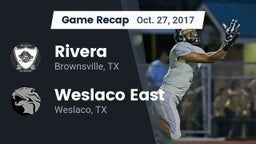 Recap: Rivera  vs. Weslaco East  2017