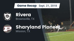 Recap: Rivera  vs. Sharyland Pioneer  2018