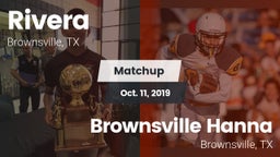Matchup: Rivera  vs. Brownsville Hanna  2019