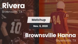 Matchup: Rivera  vs. Brownsville Hanna  2020