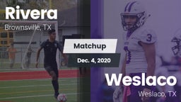 Matchup: Rivera  vs. Weslaco  2020