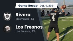 Recap: Rivera  vs. Los Fresnos  2021