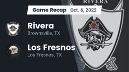Recap: Rivera  vs. Los Fresnos  2022