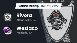 Recap: Rivera  vs. Weslaco  2022