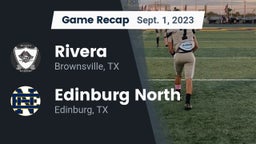 Recap: Rivera  vs. Edinburg North  2023