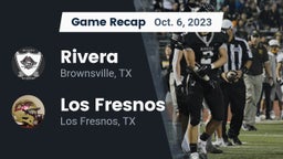 Recap: Rivera  vs. Los Fresnos  2023