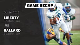 Recap: Liberty  vs. Ballard  2016