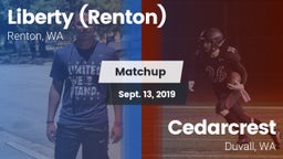 Matchup: Liberty  vs. Cedarcrest  2019