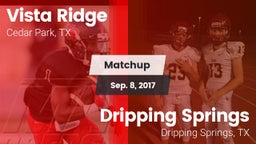 Matchup: Vista Ridge High vs. Dripping Springs  2017