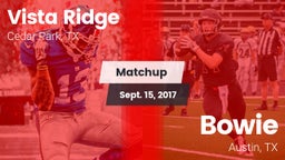 Matchup: Vista Ridge High vs. Bowie  2017