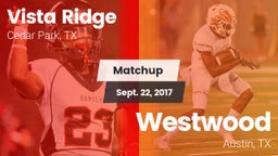 Matchup: Vista Ridge High vs. Westwood  2017
