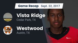 Recap: Vista Ridge  vs. Westwood  2017