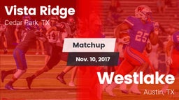 Matchup: Vista Ridge High vs. Westlake  2017