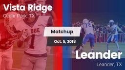 Matchup: Vista Ridge High vs. Leander  2018