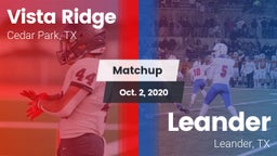 Matchup: Vista Ridge High vs. Leander  2020