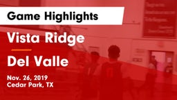 Vista Ridge  vs Del Valle Game Highlights - Nov. 26, 2019