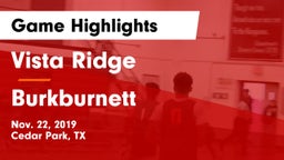 Vista Ridge  vs Burkburnett  Game Highlights - Nov. 22, 2019