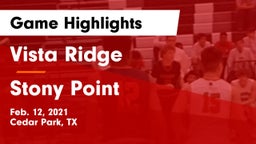 Vista Ridge  vs Stony Point  Game Highlights - Feb. 12, 2021
