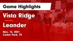 Vista Ridge  vs Leander  Game Highlights - Nov. 13, 2021