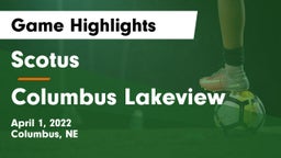 Scotus  vs Columbus Lakeview Game Highlights - April 1, 2022