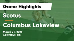 Scotus  vs Columbus Lakeview  Game Highlights - March 21, 2023