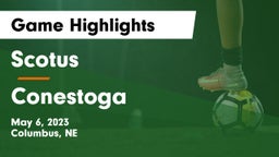 Scotus  vs Conestoga  Game Highlights - May 6, 2023