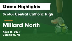Scotus Central Catholic High vs Millard North   Game Highlights - April 15, 2024