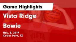 Vista Ridge  vs Bowie  Game Highlights - Nov. 8, 2019