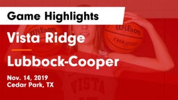 Vista Ridge  vs Lubbock-Cooper  Game Highlights - Nov. 14, 2019