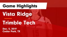 Vista Ridge  vs Trimble Tech  Game Highlights - Dec. 5, 2019