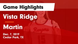 Vista Ridge  vs Martin  Game Highlights - Dec. 7, 2019
