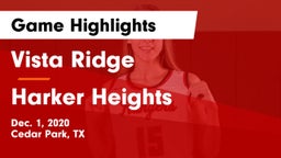 Vista Ridge  vs Harker Heights  Game Highlights - Dec. 1, 2020