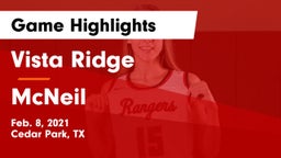 Vista Ridge  vs McNeil  Game Highlights - Feb. 8, 2021