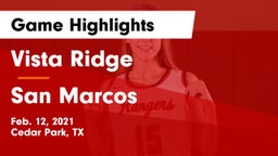 Vista Ridge  vs San Marcos  Game Highlights - Feb. 12, 2021