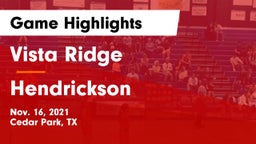 Vista Ridge  vs Hendrickson  Game Highlights - Nov. 16, 2021