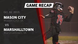 Recap: Mason City  vs. Marshalltown  2015