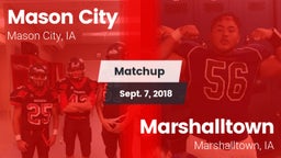 Matchup: Mason City High vs. Marshalltown  2018