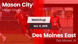 Matchup: Mason City High vs. Des Moines East  2019