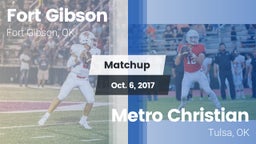 Matchup: Fort Gibson High vs. Metro Christian  2017