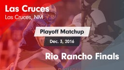 Matchup: Las Cruces High vs. Rio Rancho Finals 2016